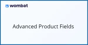 Advanced Product Fields for WooCommerce