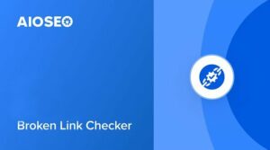 AIOSEO Broken Link Checker Addon