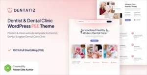 Dentatiz – Dentist & Dental Care Clinic FSE WordPress Theme