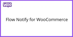 Flow Notify for WooCommerce