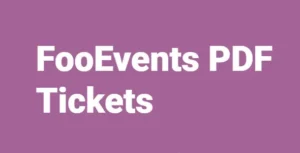 FooEvents PDF Tickets