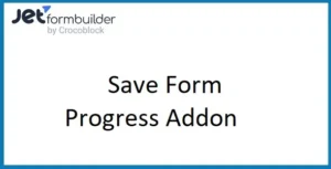 JetFormBuilder Save Form Progress