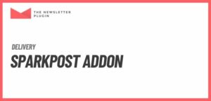 Newsletter – SparkPost Addon