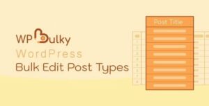 WPBulky WordPress Bulk Edit Post Types