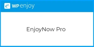 Enjoy Now Pro